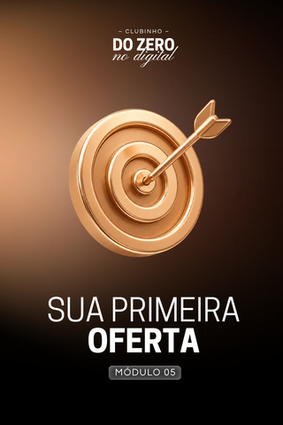 Módulo 5: Criar sua primeira oferta